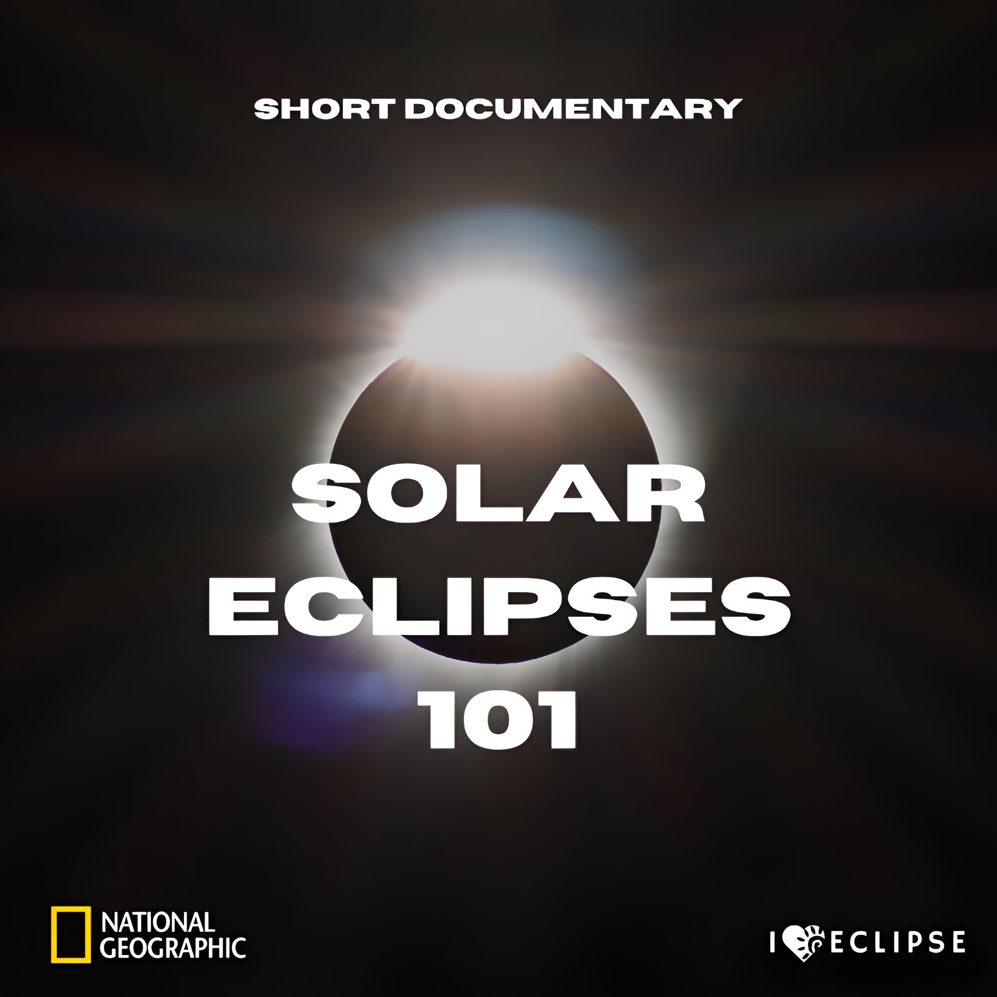 Load video: National Geographic video about Solar Eclipses